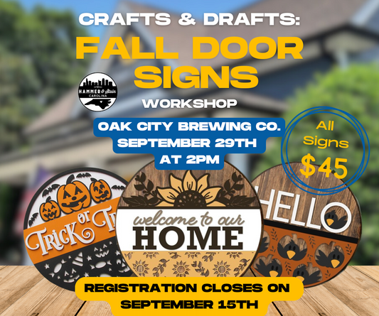 09/29 Crafts & Drafts: Fall Door Signs at Oak City Brewing Co.